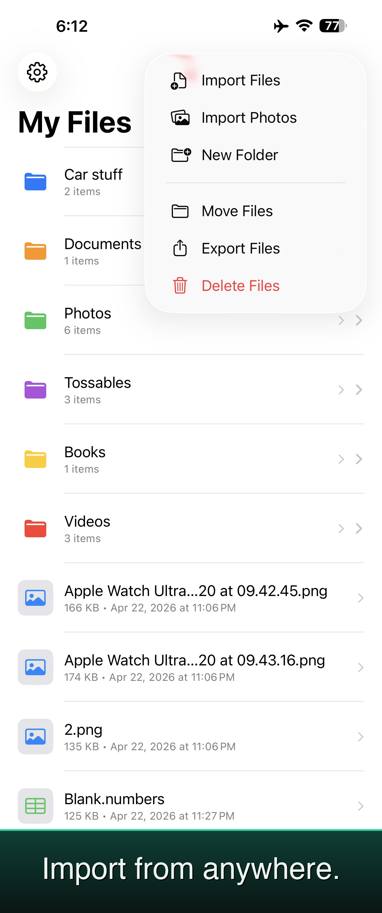 Import from anywhere. — FileStasher My Files view with import menu open